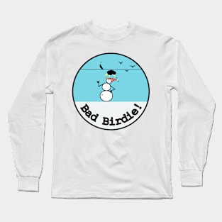 Frosty the Snowman and Bad Birdie Long Sleeve T-Shirt